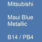 Preview: Mitsubishi, Maui Blue Metallic, B14 / PB4.